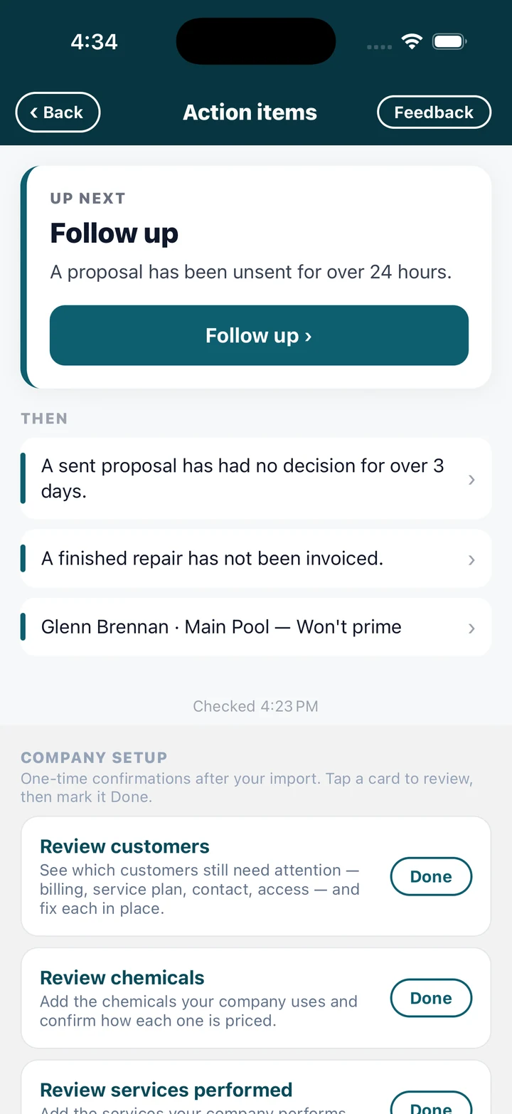 The action centre: what needs a decision next — a proposal to follow up, one waiting on the customer, a finished repair still to invoice, and a pump a technician reported will not prime — with the one-time company setup confirmations below